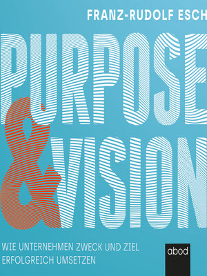 cover image of Purpose und Vision